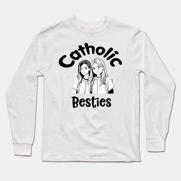 Catholic duo Best Friends Forever Long Sleeve T-Shirt by Praiseworthy Essentials